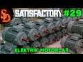 Elektrik Motorlar - Satisfactory #29 - Nasıl Oynanır - Türkçe #satisfactory