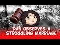 Game Grumps: Dan Observes a Married Couple