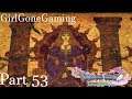 Let's Play Dragon Quest XI Part 53 - Phnom Nonh's Lady -