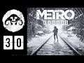 Metro Exodus (RHC) #30 : Neverland