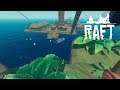Raft | A YEAR ON THE RAFT | Day 125