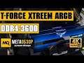T-FORCE XTREEM ARGB DDR4-3600 обзор памяти