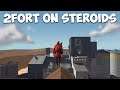 TF2 - 2FORT On Steroids
