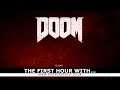 The First Hour With DOOM 2016 - Xbox One Version