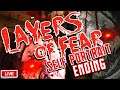 THIS GAME GIVES ME CHILLS! SELF PORTRAIT ENDING! | Layers Of Fear Livestream (FULL GAME)