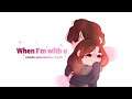 When i’m with u | animation meme | gift