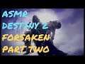 ASMR: Destiny 2 - Forsaken - Part Two