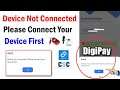 Mantra device is not connected | Device not connected | please connect your device first