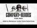 How to Play Company of Heroes on iPad – Edit Selection