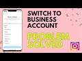 How To Switch Business Account On Instagram 2021
