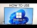 How To Use Windows 11! (Complete Beginners Guide)