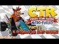 IL RITORNO DEI KART RACING - Crash Team Racing: NItro Fueled [1]