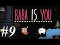 KEEP QUIET AND THINK! Let's play: Baba Is You - #9