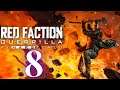 Red Faction: Guerrilla Re-Mars-Tered - Episode 8 (Catch and Release)