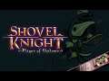Shovel Knight: Plague of Shadows | Blind Playthrough
