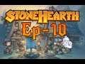 StoneHearth | Ep: 10 | Español | Es Hora De Mudarse!! :D