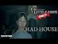 The Dark Pictures Anthology: Little Hope | Mad House | HD | 60 FPS | Crazy Gameplays!!