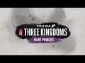 Total War: Three Kingdoms . Eight Princes DLC - Available NOW!