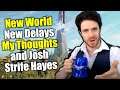 Amazon's New World Delay & Thoughts (@JoshStrifeHayes Video Reaction)