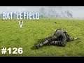 Battlefield V - ein Hacker kommt selten allein 🤬 #126