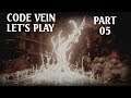 Code Vein Let's Play - The Parking Ramp (Part 05)