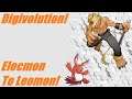 Digivolution! Elecmon digivolve to Leomon!