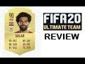 FIFA 20: 90 RATED MOHAMED SALAH - PLAYER REVIEW