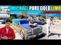 GTA 5 : MICHAEL GOT PURE GOLD ROLLS ROYCE LIMO MICHAEL RICH LIFE 🤑 🔥 | GTA 5 GAMEPLAY #105