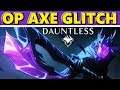How to do OP Axe glitch - Dauntless code: REALBLAINES
