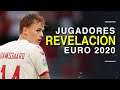 JUGADORES REVELACION EURO 2020