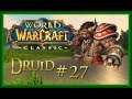 Let's Play World of Warcraft CLASSIC - Part 27 | Rappy Slappin'