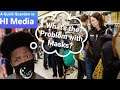 What's the Problem with Masks? - A Quick Question To HI Media