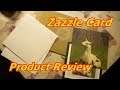 Zazzle Card Product Review