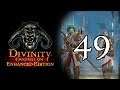 Divinity - Original Sin #49 : Did I Stutter?