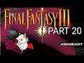 Final Fantasy III part 20