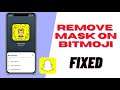 How To Remove Mask From Snapchat Bitmoji