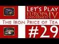 Let's Play Europa Universalis IV - Iron Price of Tea - (29)