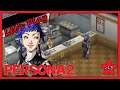LET'S PLAY Persona 2 PRT 13