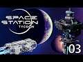 Space Station Tycoon #03 Early Access, Gameplay, First Look