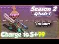 Splatoon - Charge to S+99 Season 2: Episode 1 "The Return"