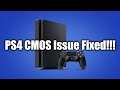 The PS4 CMOS Issue Has Been Fixed!!!