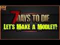 7 Days to Die A18 - Let's Make a Modlet! Modding Tutorial Stream Series [Workstation Removal 2/2]