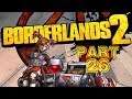 Borderlands 2: The Handsome Collection - Mechromancer Playthrough part 26 (Skag Tongues)