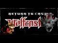 Chaos Wolf Stream: Return to Castle Wolfenstein 7/31/21 Part Final