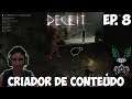 Criador De Conteúdo - Deceit Gameplay PT BR - Episódio 8