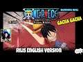 GACHA GACHA !!! One Piece Burning Will (ENG) Android Gameplay Indonesia