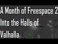 Into the Halls of Valhalla - Creepifying - A Month of Freespace 2