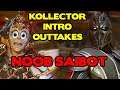 Kollector Intro Outtakes - Noob Saibot