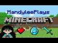 MandyleePlays Minecraft -  Sunday Chill Stream #8