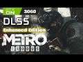 Metro Exodus Enhanced Edition | RTX 3060 DLSS and Ray tracing | 4K Extreme